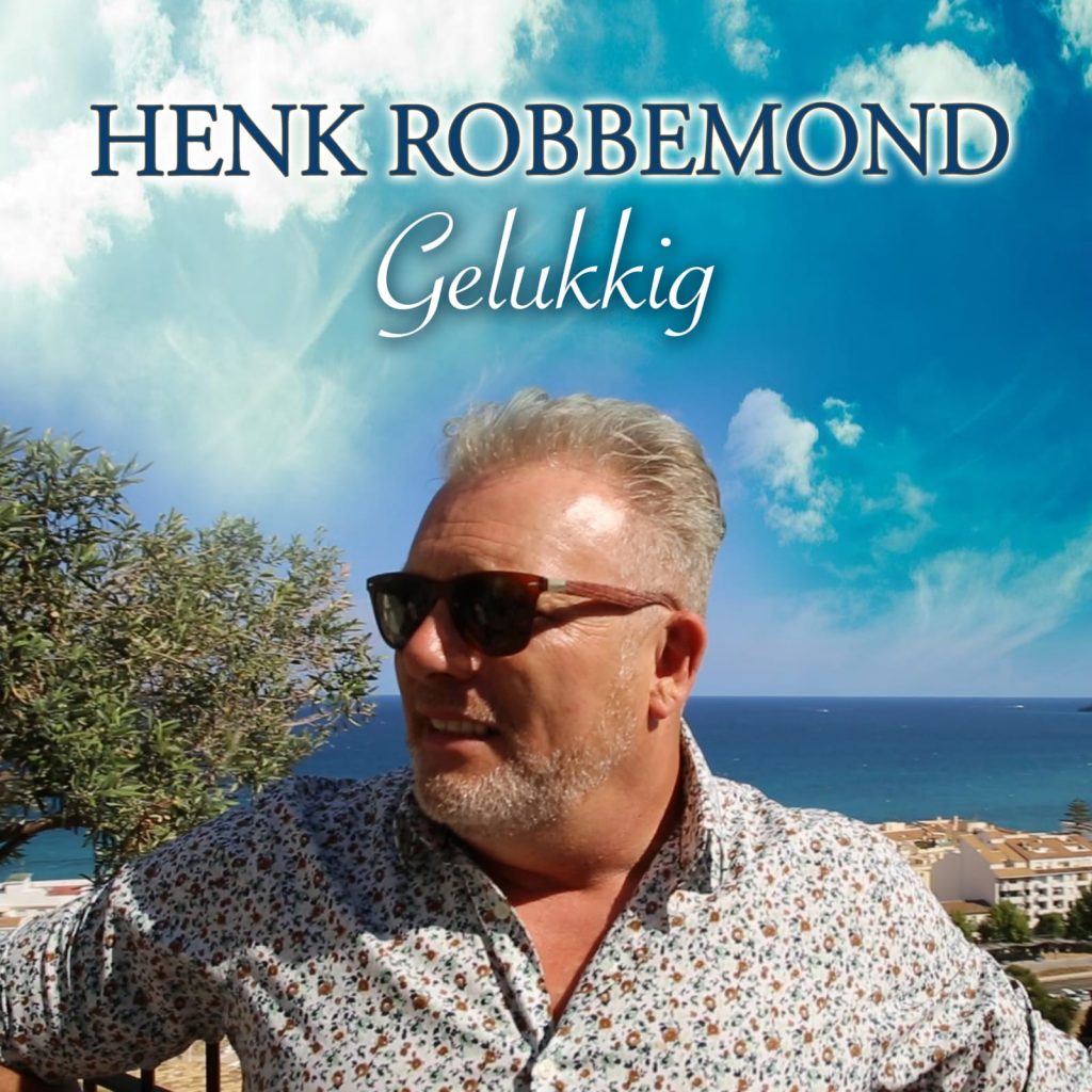 Henk Robbemond - Gelukkig