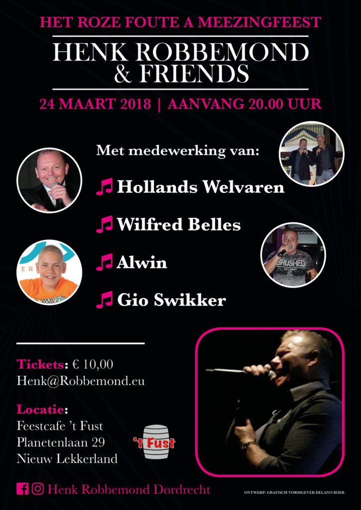 Henk Robbemond & Friends - Het Roze Foute A Meezingfeest