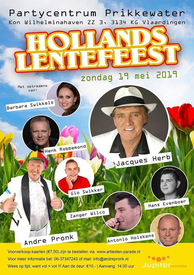 Hollands Lentefeest van Jacques Herb, Gio Swikker en Andre Pronk